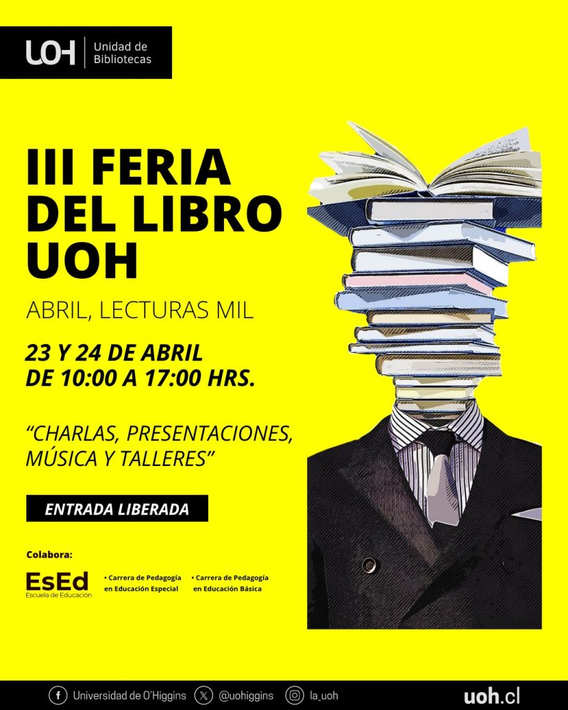 Abril lecturas mil: La UOH celebra entre libros con<br>creatividad y conocimiento