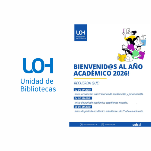 Bienvenid@s al Año Académico 2026: la Unidad de Bibliotecas UOH te acompaña desde el primer día